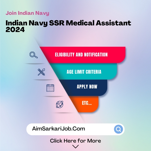 Indian navy ssr medical assistant 2024