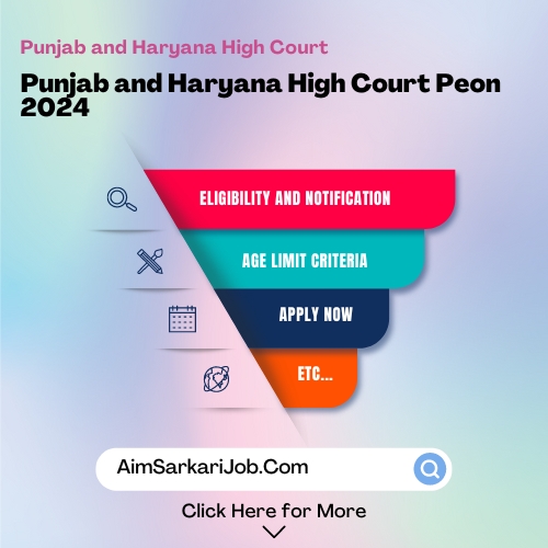 Punjab and haryana high court peon 2024