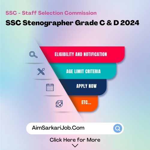 Ssc stenographer grade c & d 2024